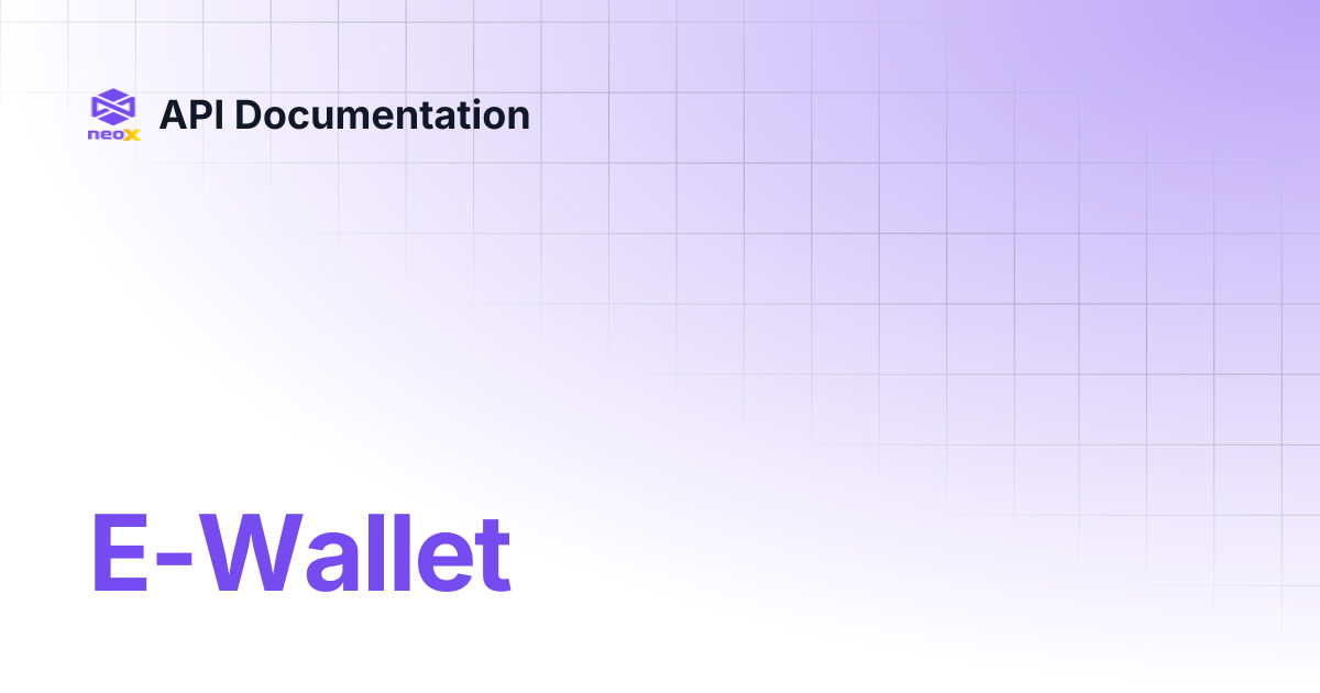 E-Wallet | API Documentation